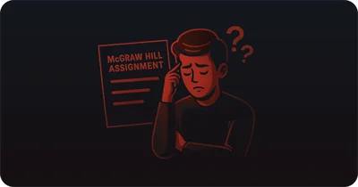 Struggling with McGraw Hill Assignments? Why Students Need Help
